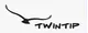 TWIN TIP